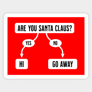 Are You Santa Claus? - Funny, Cute Flowchart Sticker